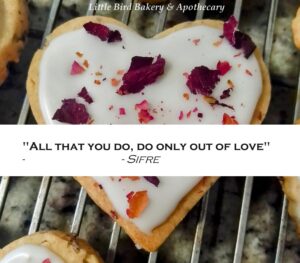 Little Bird Bakery & Apothecary's Rose Petal and Pecan Shortbread Cookie with quote by Sifre